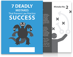 7 Mistakes That Stagnate Your Law Practice Success