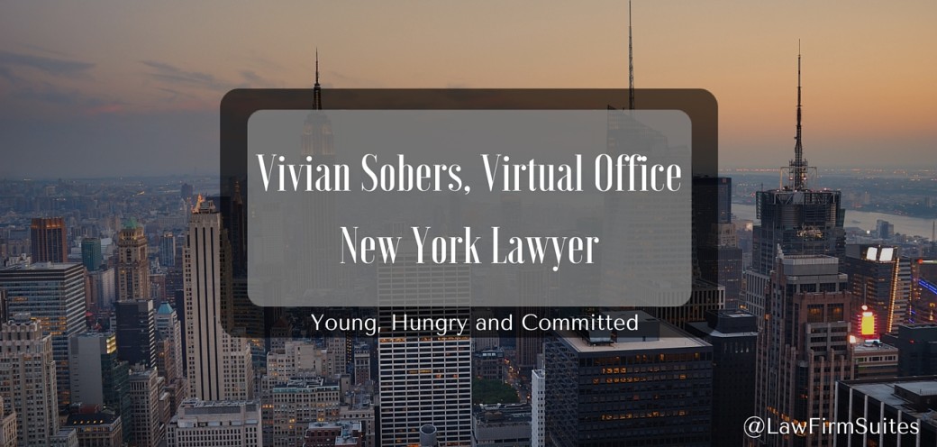 Vivian Sobers, Virtual Office New York Lawyer: Young, Hungry and Committed