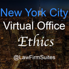 New York City Virtual Office Ethics