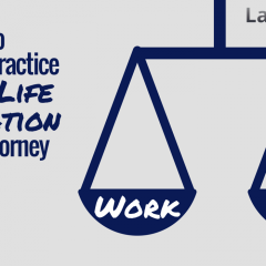 4 Tips To Successfully Practice Work-Life Integration as a Solo Attorney