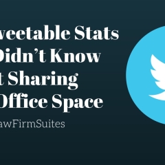 10 Tweetable Stats You Didn’t Know about Sharing Law Office Space