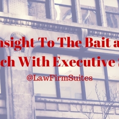 Insight into the Bait and Switch with Executive Suites