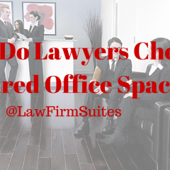 Why Do Lawyers Choose Shared Office Space?