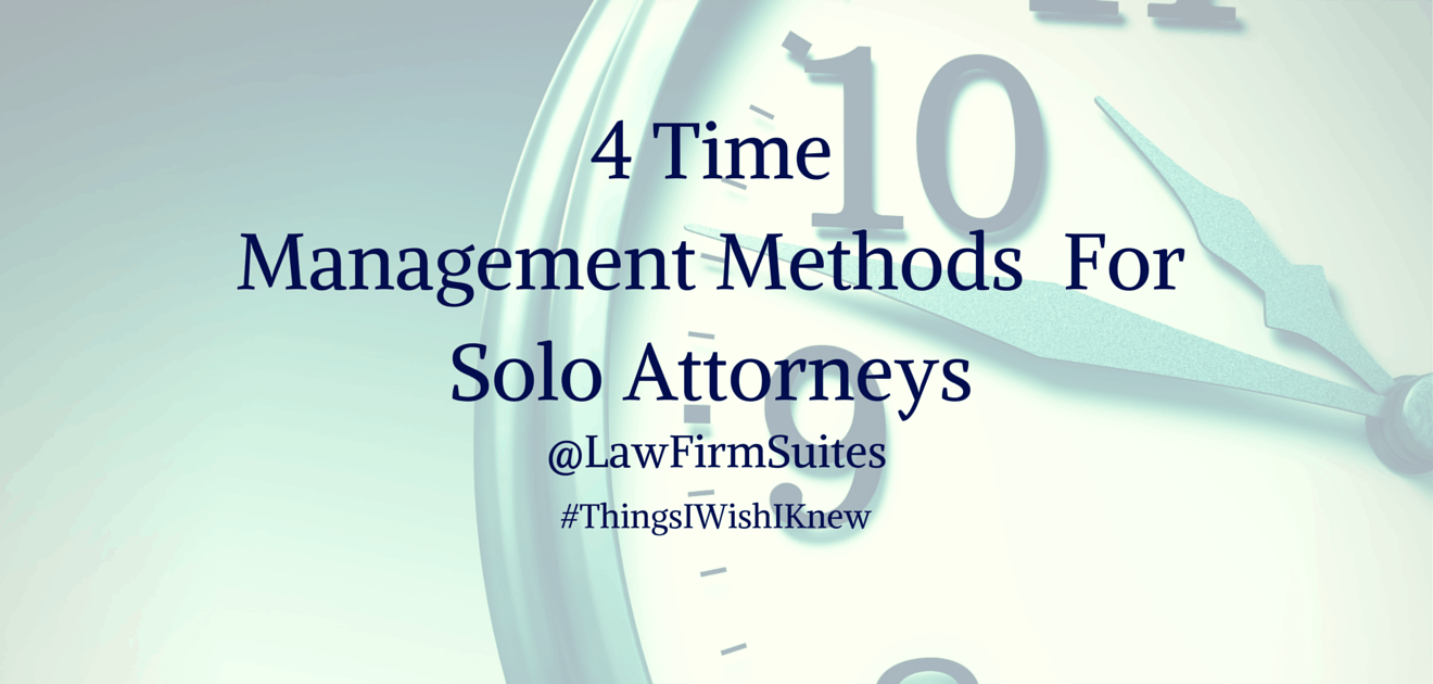 Time Management Methods For Solo Attorneys