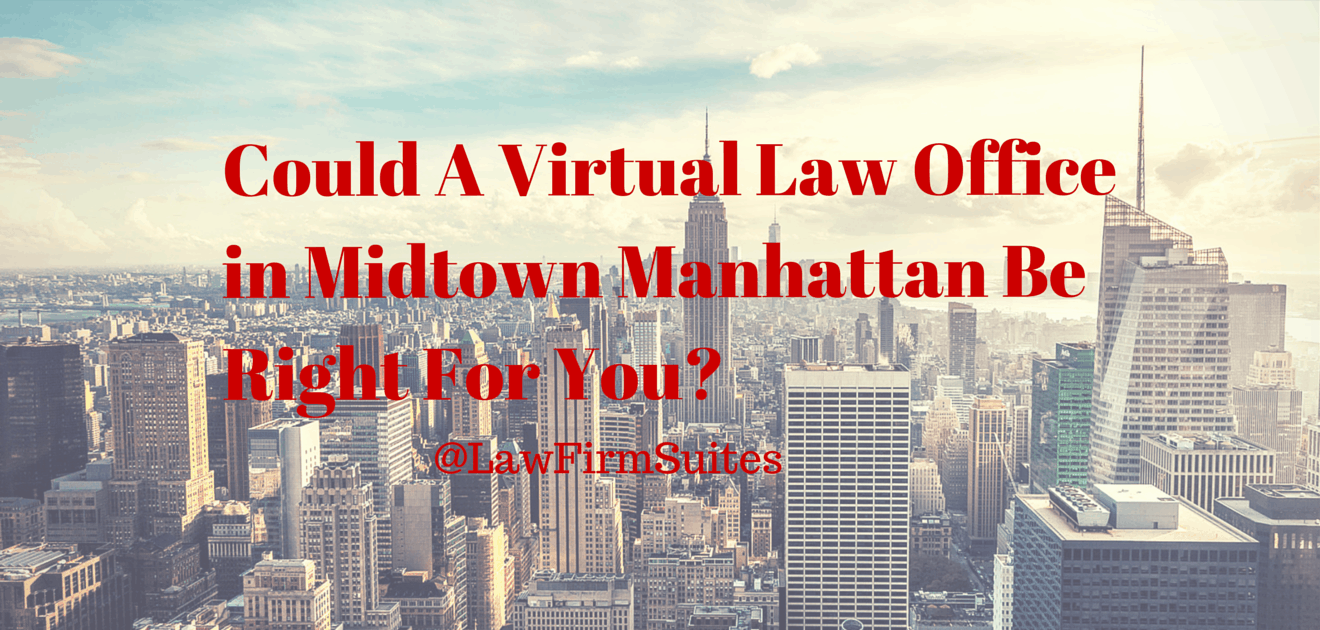 Virtual Law Office in Midtown Manhattan