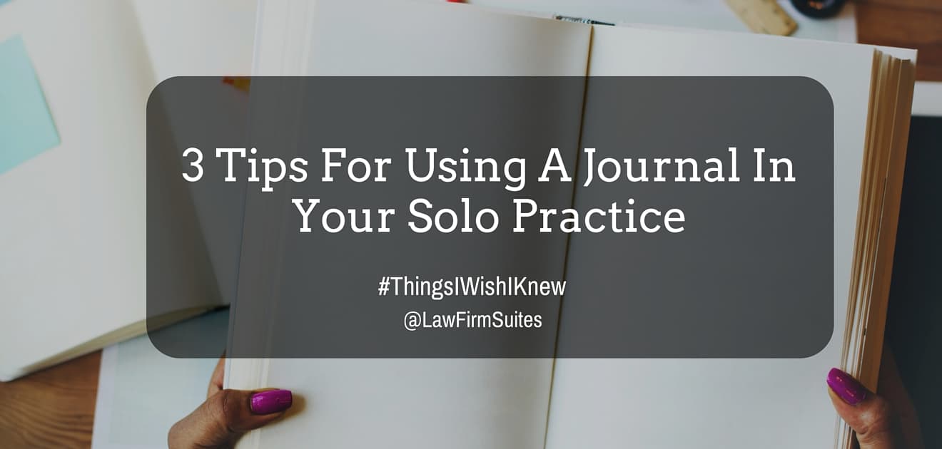 using a journal in your solo practice