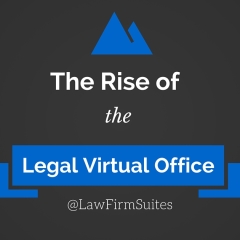 The Rise of the Legal Virtual Office