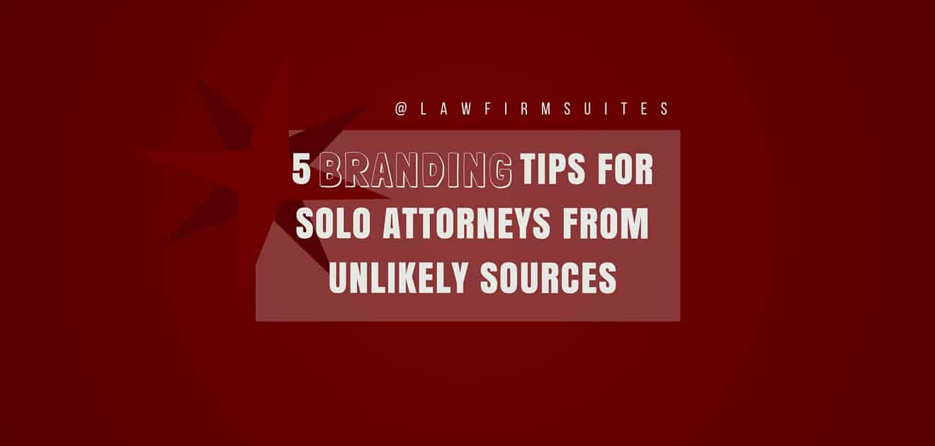 Branding Tips For Solo Attorneys