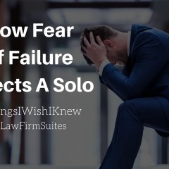 How Fear of Failure Affects A Solo