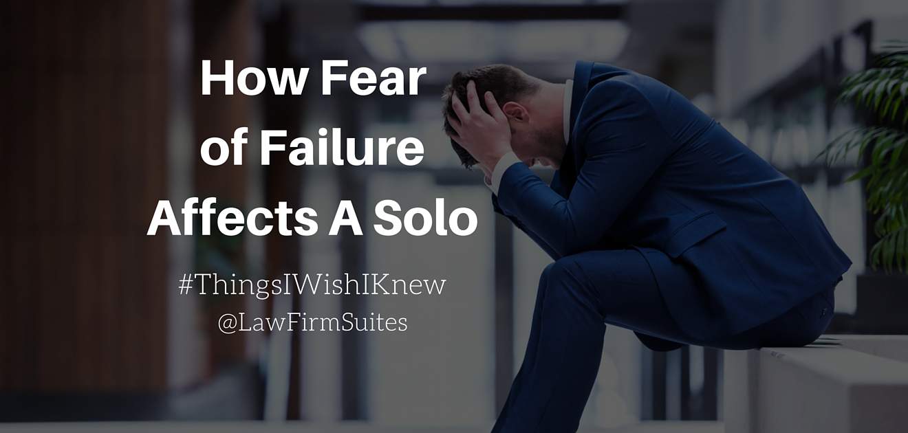 How Fear of Failure Affects A Solo
