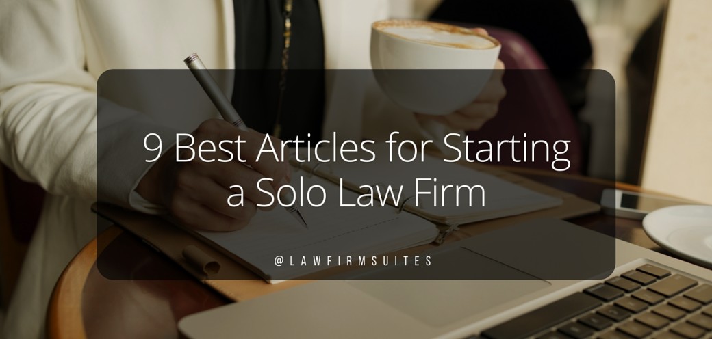 9 Best Articles for Starting a Solo Law Firm