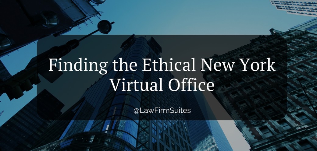 Finding the Ethical New York Virtual Office