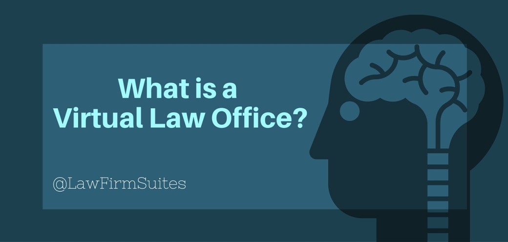 What is a Virtual Law Office?
