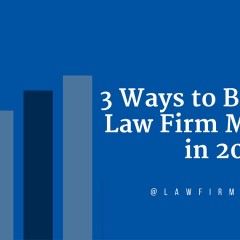 3 Ways to Boost Your Law Firm Marketing in 2016