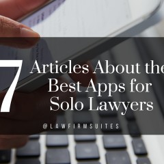 7 Articles About the Best Apps for Solo Lawyers