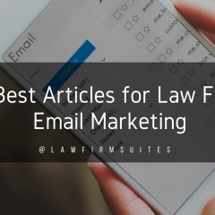 7 Best Articles for Law Firm Email Marketing