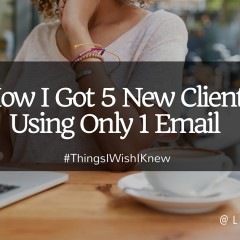 How I Got 5 New Clients Using 1 Email