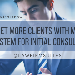 I Get More Clients With My System For Initial Consults