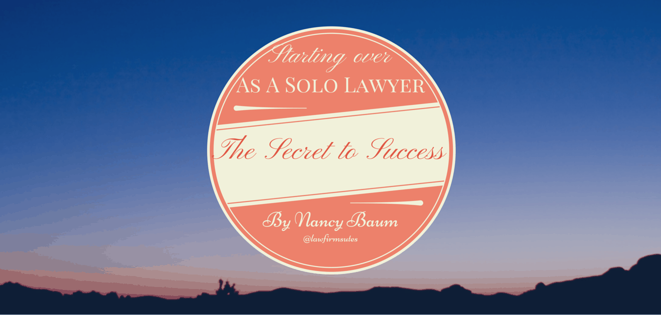 Starting Over as a Solo Attorney