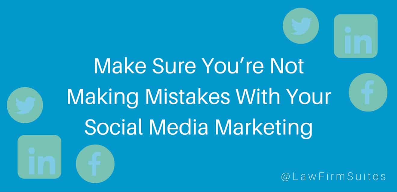 Social media marketing mistakes