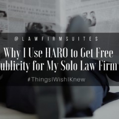 Why I Use HARO to Get Free Publicity for My Solo Law Firm