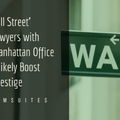 ‘Evil Wall Street’ Giving Lawyers with Downtown Manhattan Office Space Unlikely Boost in Prestige