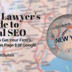The Lawyer’s Guide to Local SEO: 9 Steps to Get Your Firm’s Website on Page 1 of Google (eBook)