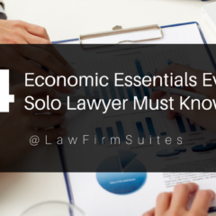 4 Economic Essentials Every Solo Lawyer Must Know