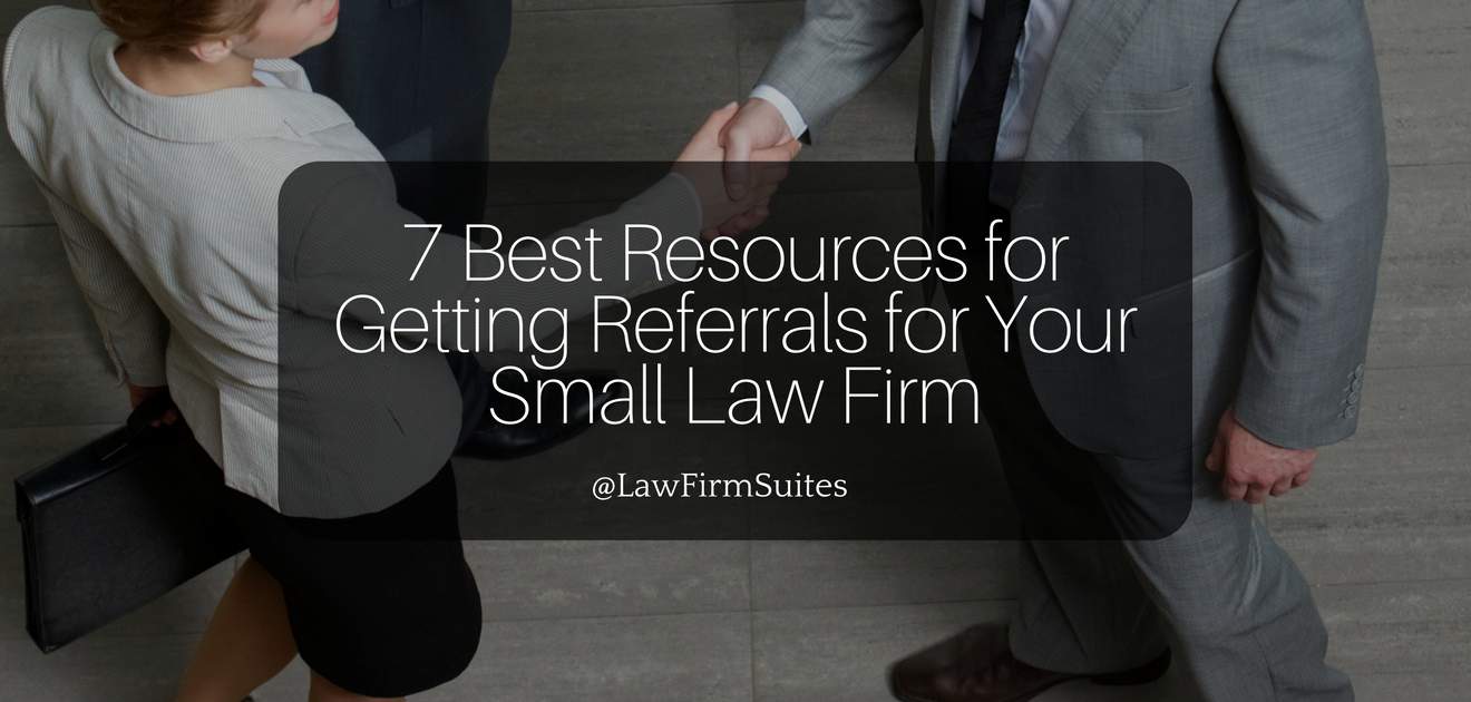 Getting Referrals for Your Small Law Firm
