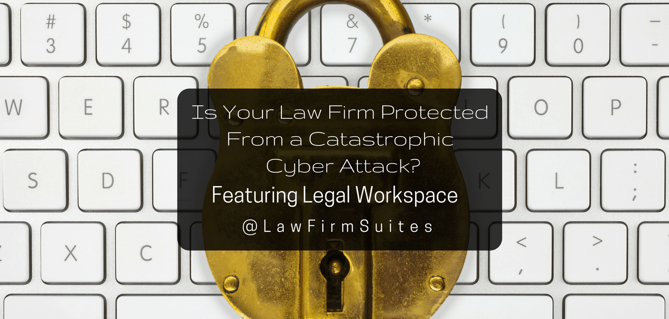 is your law firm protected from a cyber attack