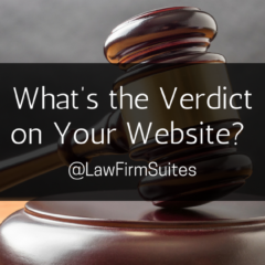 What’s the Verdict on Your Website?