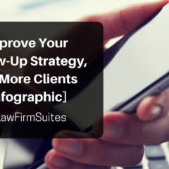 Improve Your Follow-Up Strategy, Get More Clients [Infographic]