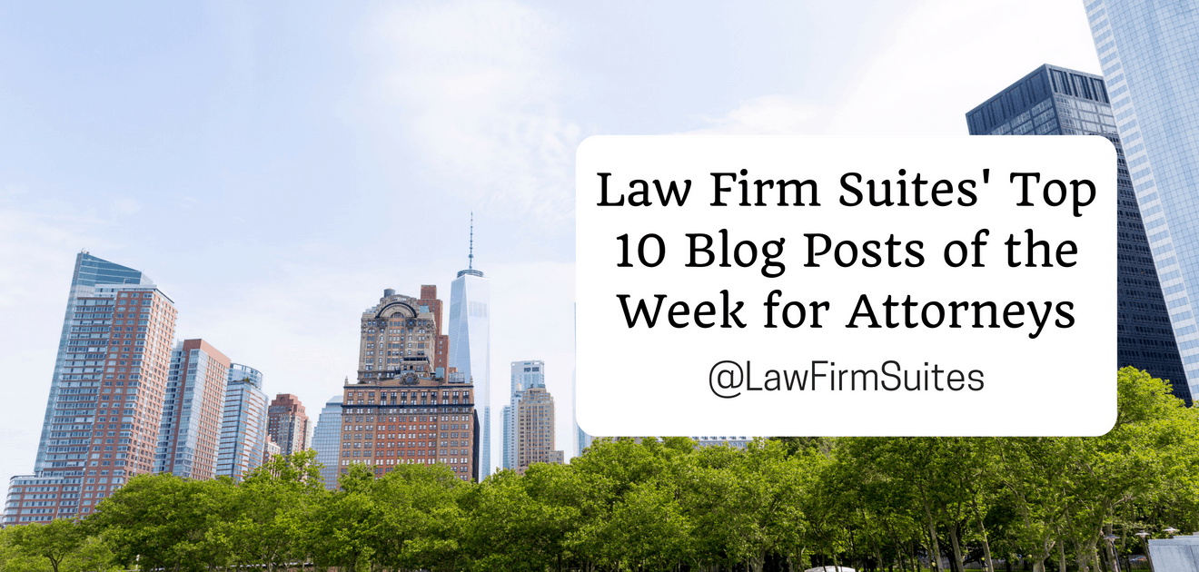 Blog Posts of the Week for Attorneys