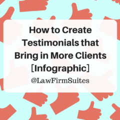 How to Create Testimonials that Bring in More Clients [Infographic]
