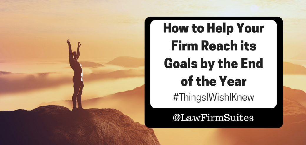 How to Help Your Firm Reach its Goals by the End of the Year