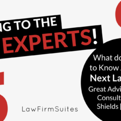 What do you Need to Know About your Next Law Office? Great Advice from Legal Consultant Allison Shields [Interview]