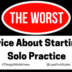 The Worst Advice About Starting a Solo Practice