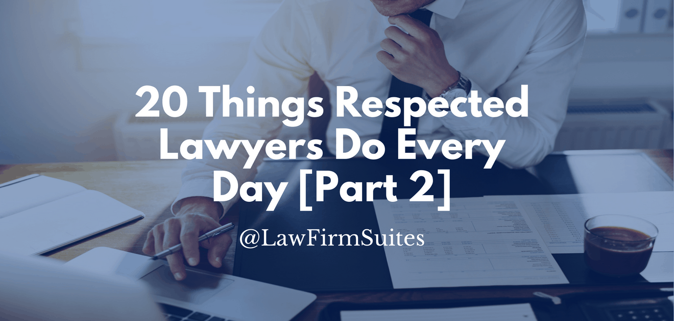 Things Respected Lawyers Do