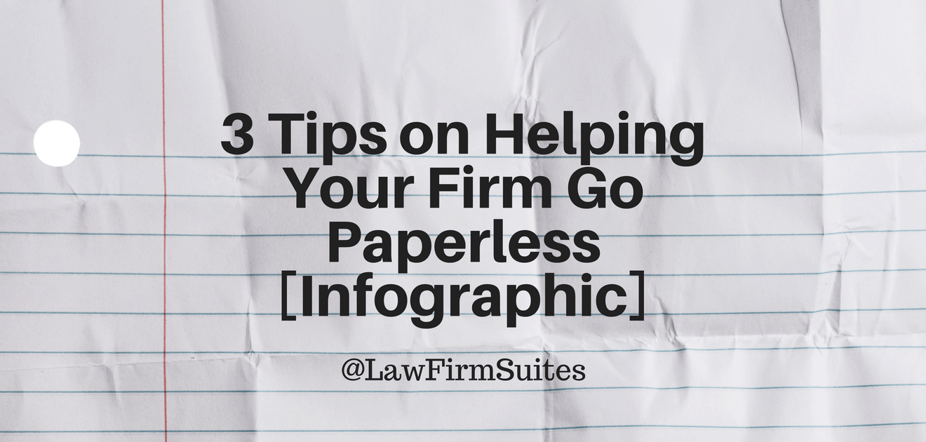 Helping Your Firm Go Paperless