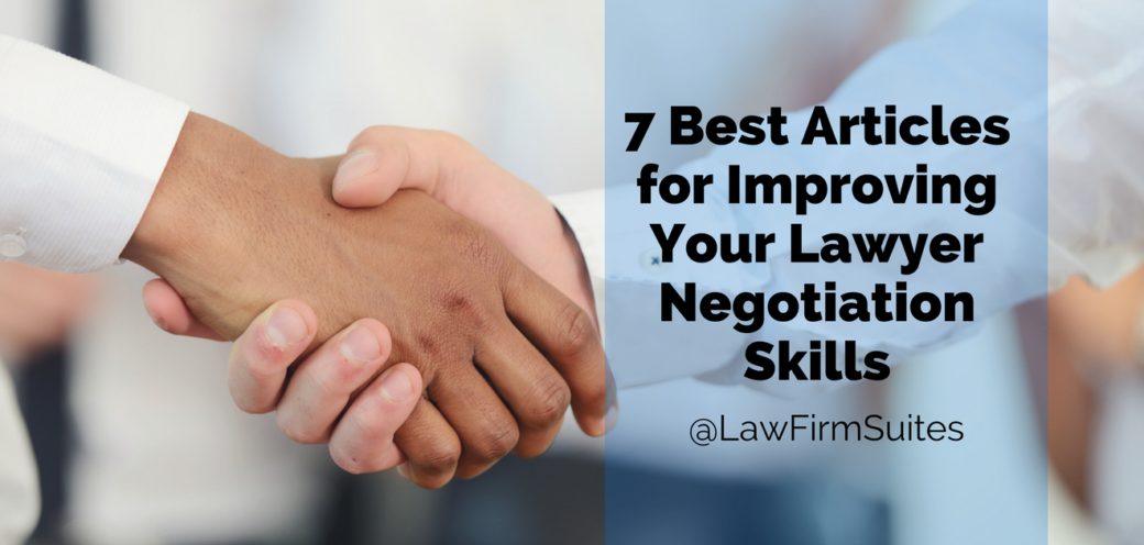 7 Best Articles for Improving Your Lawyer Negotiation Skills