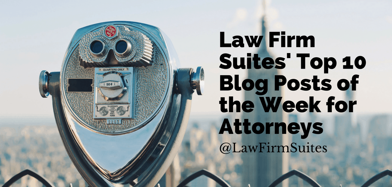 Blog Posts of the Week for Attorneys