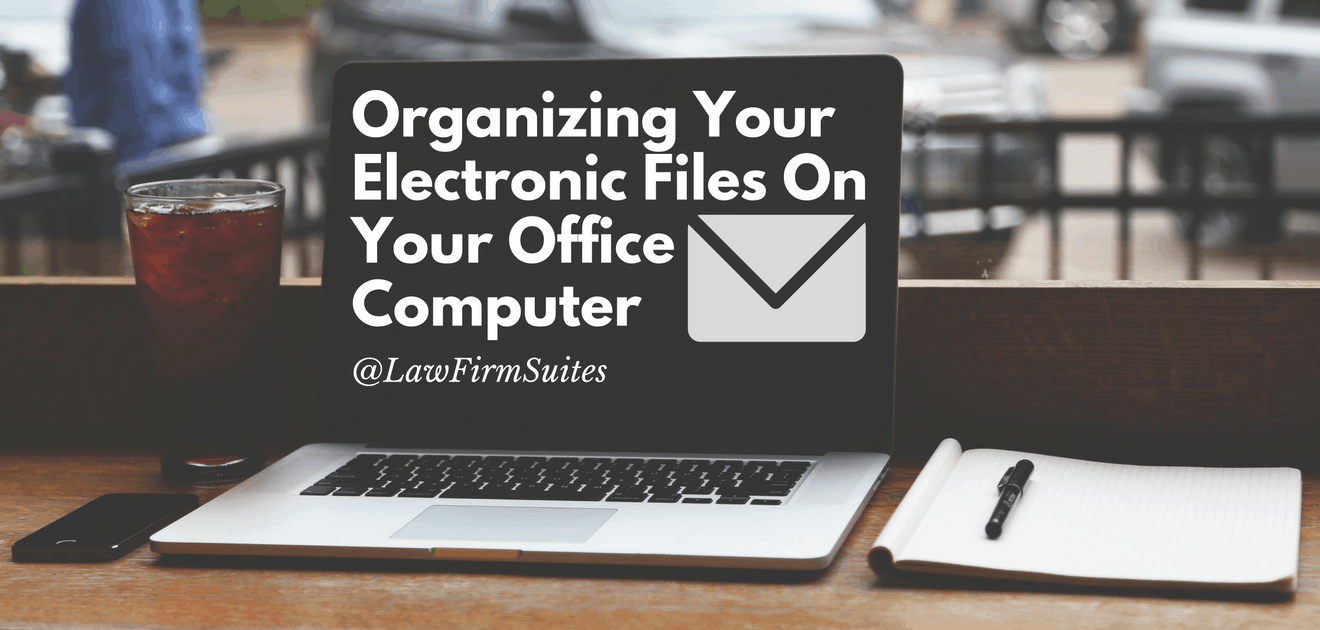 organize your electronic files