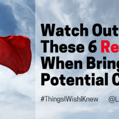 Watch Out for These 6 Red Flags When Bringing on Potential Clients