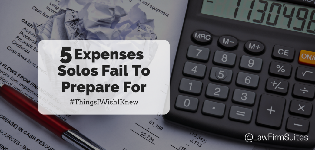 5 Expenses Solos Fail To Prepare For