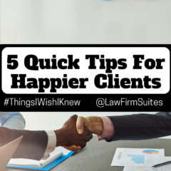 5 Quick Tips For Happier Clients