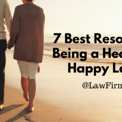 7 Best Resources for Being a Healthy and Happy Lawyer
