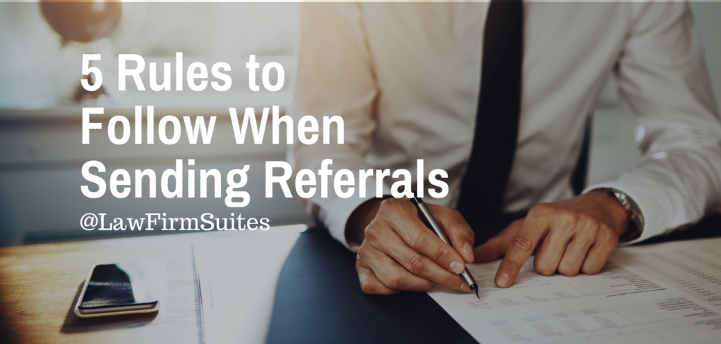 5 Rules to Follow When Sending Referrals