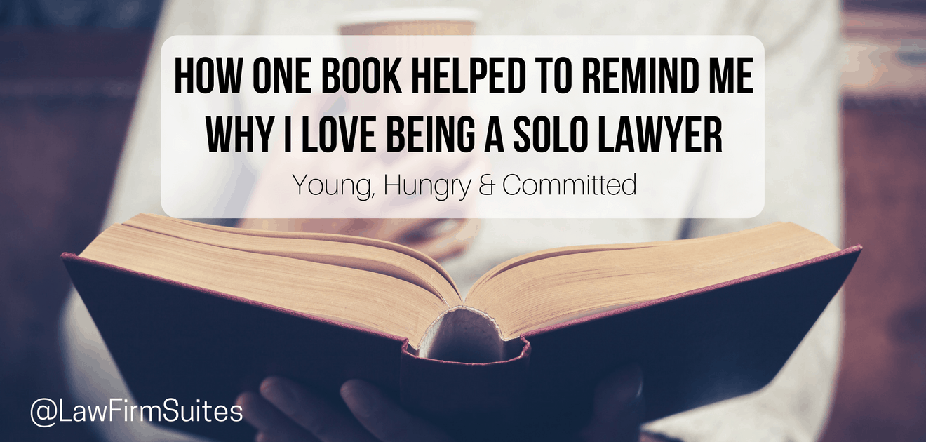 Why I Love Being a Solo Lawyer