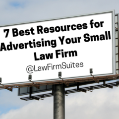 7 Best Resources for Advertising Your Small Law Firm