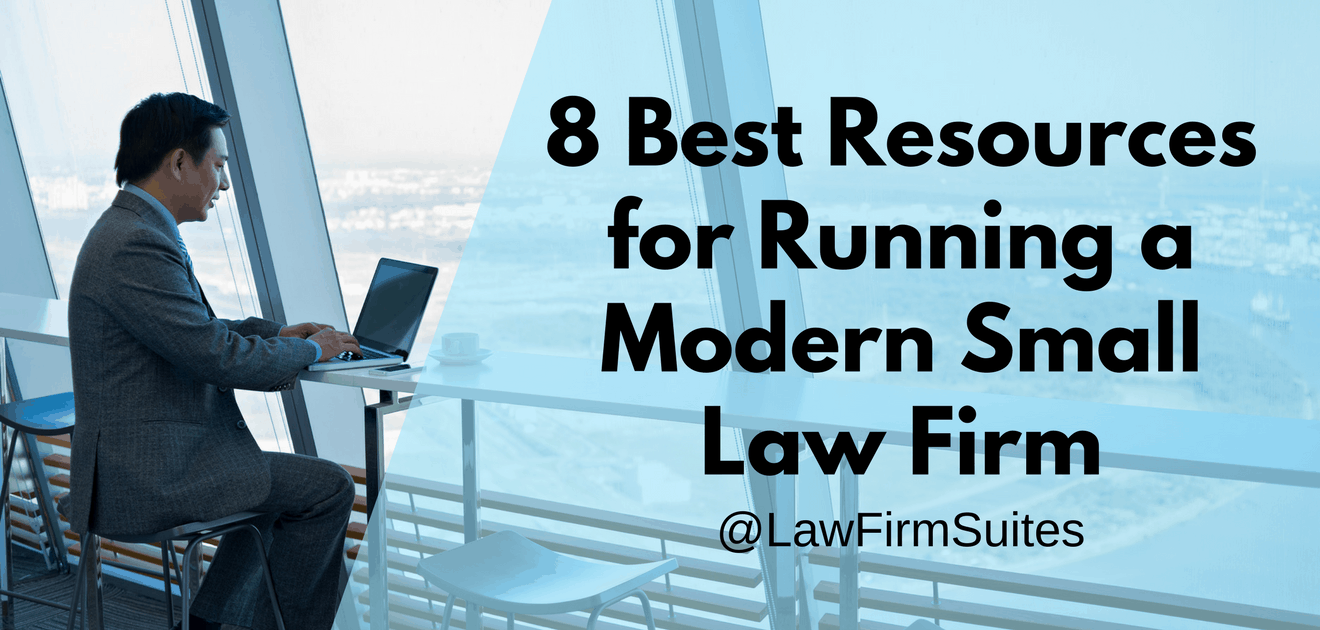 Running a Modern Small Law Firm